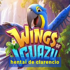 hentai de clarencio